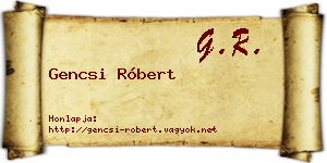 Gencsi Róbert névjegykártya